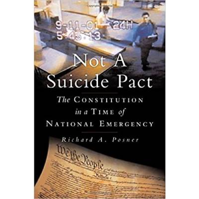 Not a Suicide Pact: The Constitution in a Time of National Emergency