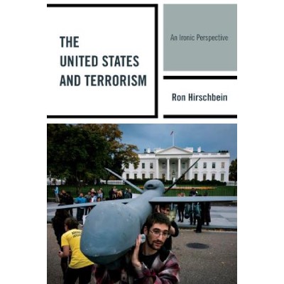 The United States and Terrorism: An Ironic Perspective